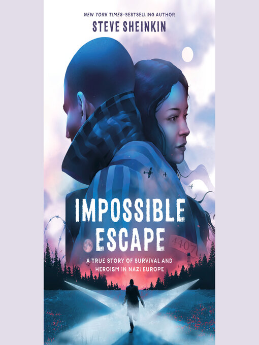 Title details for Impossible Escape by Steve Sheinkin - Wait list